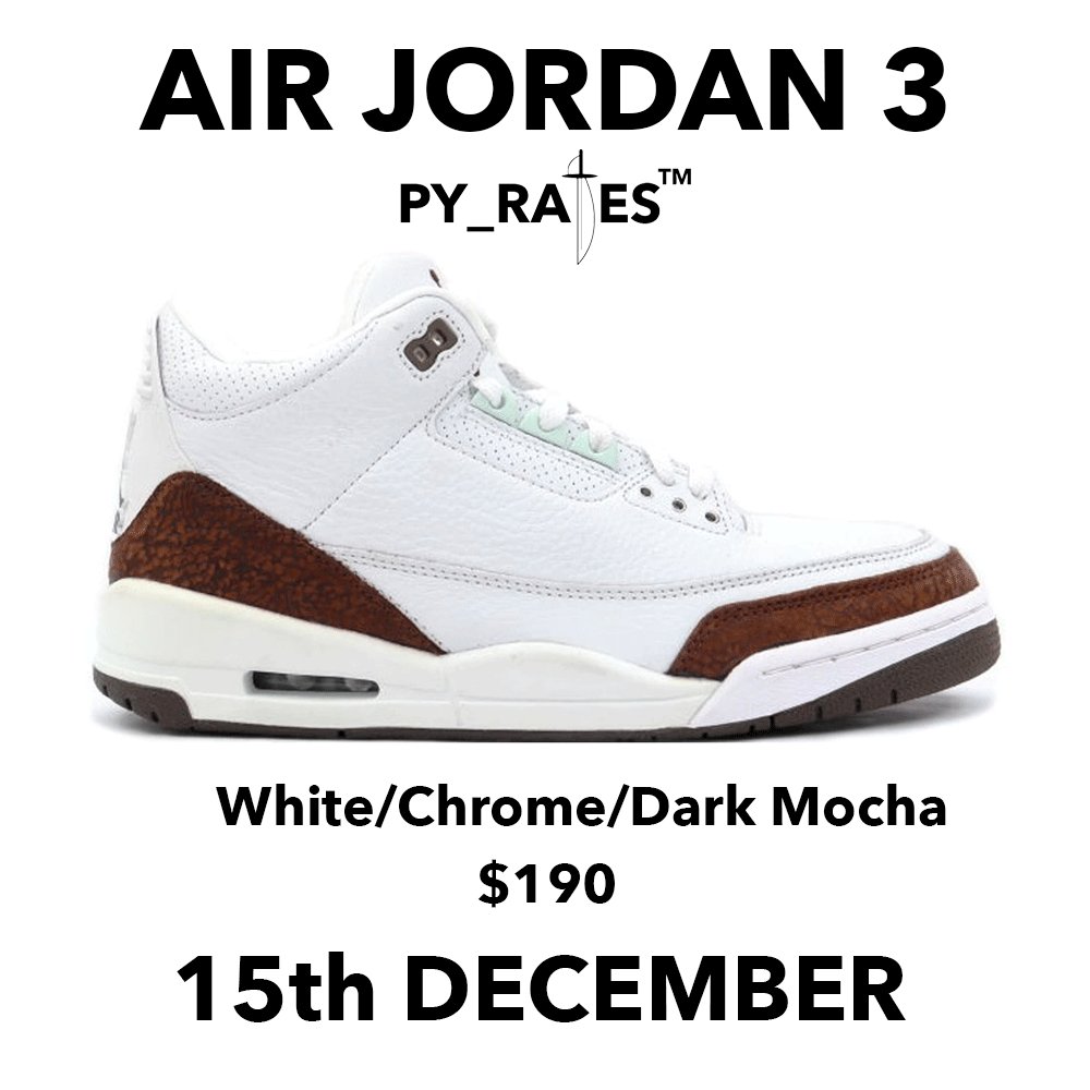 Air Jordan 3 Retro 'White & Chrome & Dark Mocha' Release Date