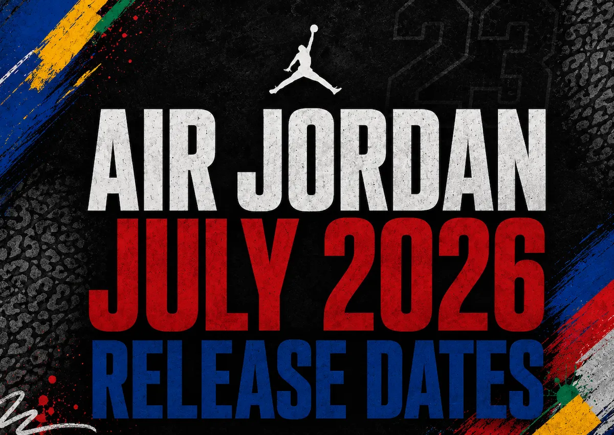 Air Jordan July 2026 Release Dates