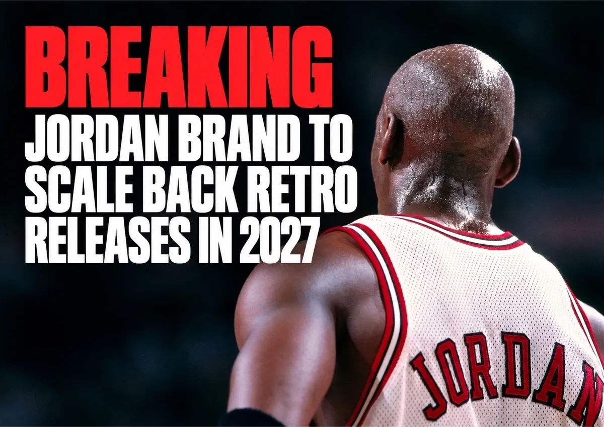 Jordan Brand Is Pulling Back on Retro Releases in 2027